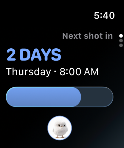ShotNest Apple Watch page 1: countdown and date for the next scheduled shot